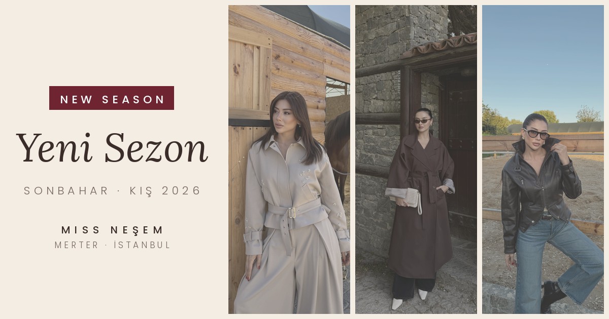 Miss Neşem Yeni Sezon Katalog